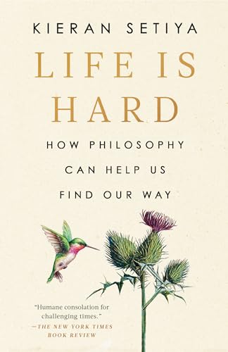 Life Is Hard: How Philosophy Can Help Us Find Our Way von Penguin Publishing Group