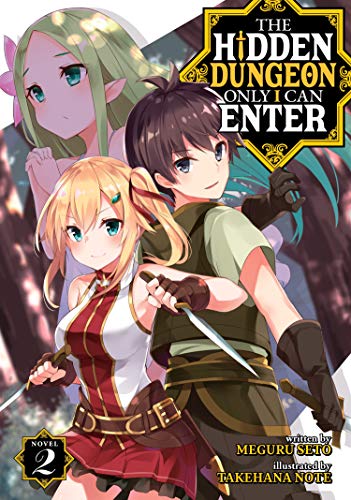 The Hidden Dungeon Only I Can Enter (Light Novel) Vol. 2 von Seven Seas