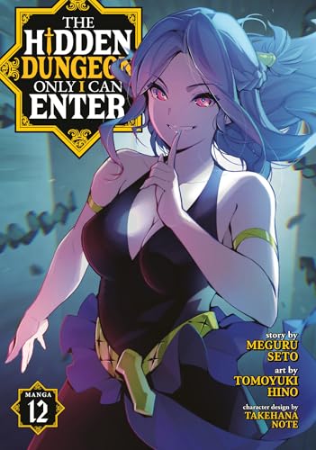 The Hidden Dungeon Only I Can Enter (Manga) Vol. 12 von Seven Seas