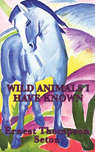 Wild Animals I Have Known von SMK Books