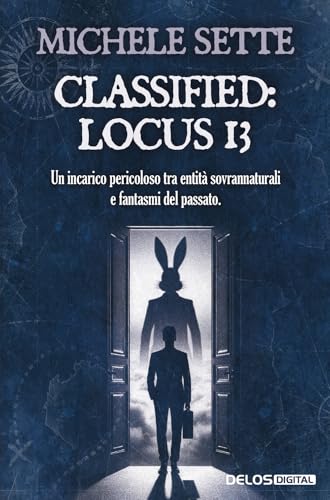 Classified: Locus 13 (I libri di Innsmouth) von Delos Digital