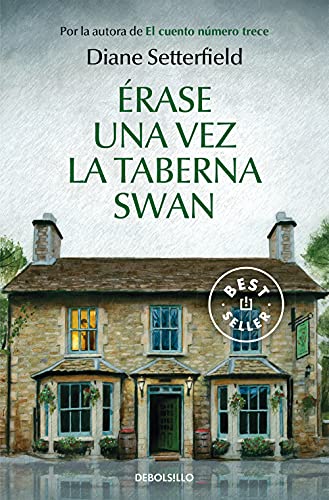 Érase una vez la taberna Swan (Best Seller) von DEBOLSILLO