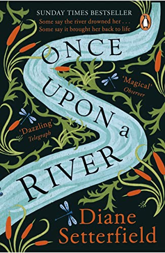 Once Upon a River: The Sunday Times bestseller von Penguin