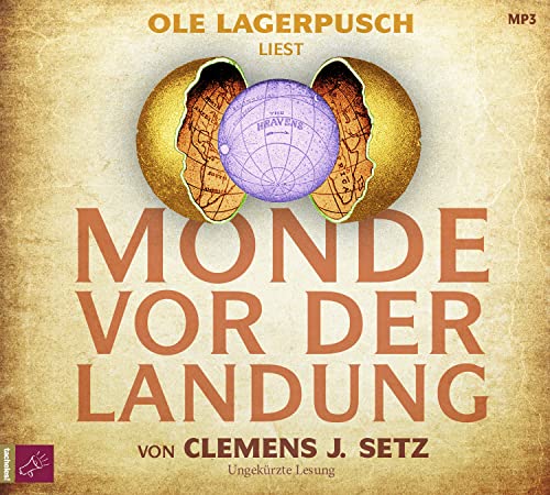 Monde vor der Landung: Roman | Das neue Hörbuch des Georg-Büchner-Preisträgers von tacheles!/ROOF Music