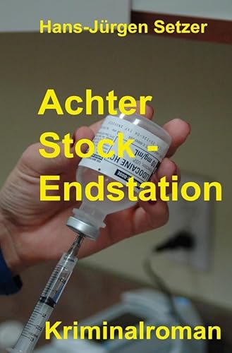 Achter Stock - Endstation (Leon Walters ermittelt) von epubli