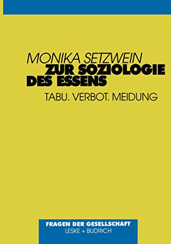 Zur Soziologie des Essens: Tabu, Verbot, Meidung (Kulturgeschichte der Antiken Welt) von VS Verlag für Sozialwissenschaften