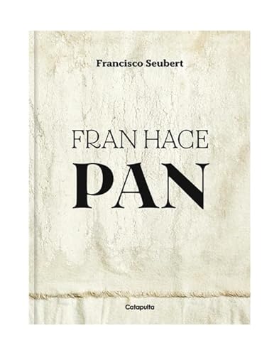 Fran hace pan (Adultos) von Catapulta Editores