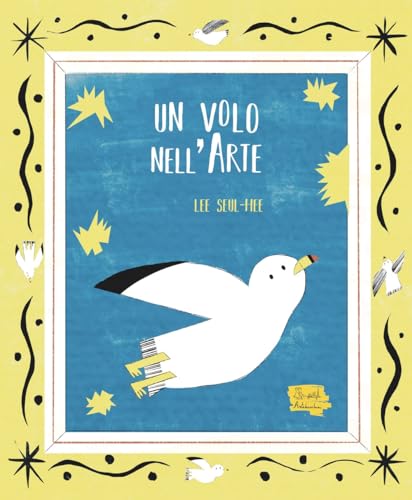 Un volo nell'arte. Ediz. illustrata (Albi illustrati. Gli artisti) von Artebambini