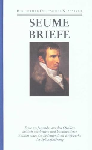 Werke und Briefe in drei Bänden: Band 3: Briefe Werke und Briefe in drei Bänden: Band 3: Briefe von Deutscher Klassiker Verlag