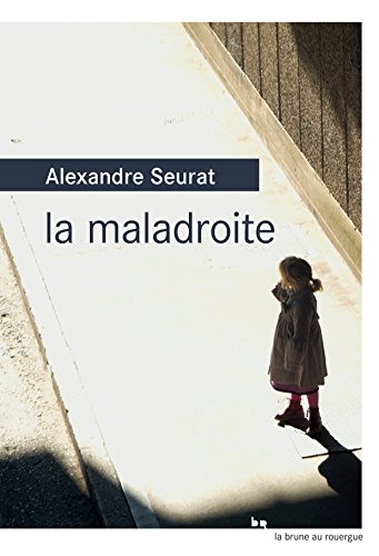 La maladroite von ROUERGUE
