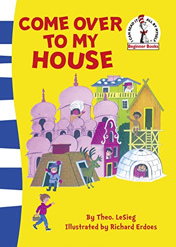 Come Over to my House: Bilderbuch (Beginner Series)