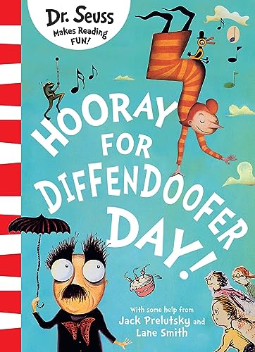 Hooray for Diffendoofer Day!: A funny and fantastic illustrated children’s book with all of Dr. Seuss’s classic rhymes and wit! von HarperCollinsChildren’sBooks