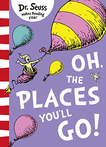 Oh, The Places You’ll Go!