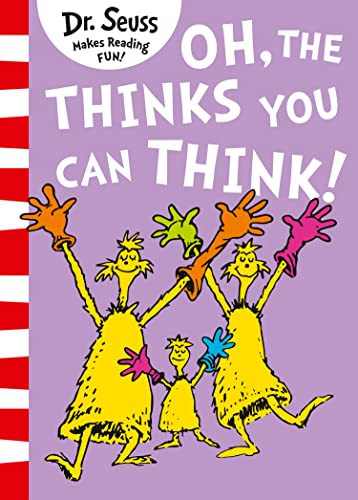 Oh, The Thinks You Can Think!: A hilarious illustrated story for kids 3-7, from the classic bestselling children's author (Dr. Seuss) von HarperCollins Publishers