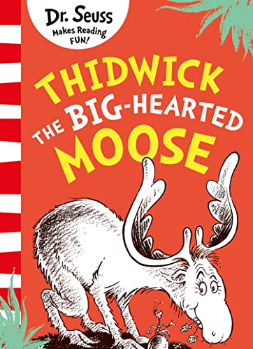 Thidwick the Big-Hearted Moose: A classic and funny illustrated children’s book about a big-hearted moose – from the bestselling author of Cat in the Hat! Thidwick the Big-Hearted Moose: A classic and funny illustrated children’s book about a big-hearted moose – from the bestselling author of Cat in the Hat! von HarperCollinsChildren’sBooks
