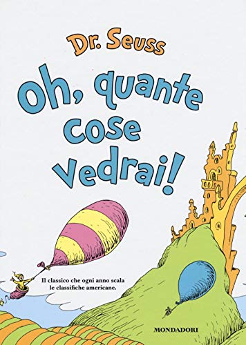 Oh, quante cose vedrai! (Leggere le figure) von Mondadori