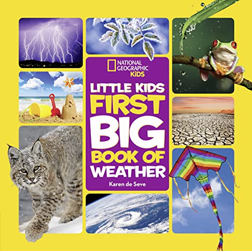 National Geographic Little Kids First Big Book of Weather (National Geographic Kids)