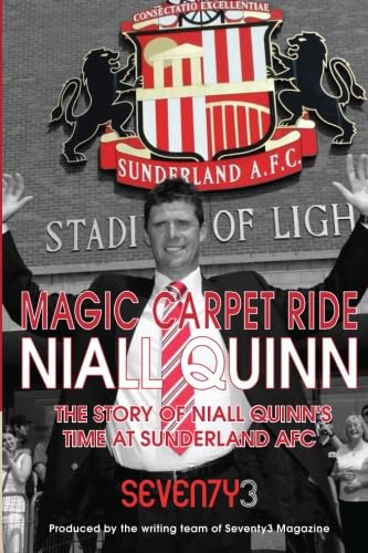 Magic Carpet Ride - The story of Niall Quinn's time at Sunderland AFC von JMD Media