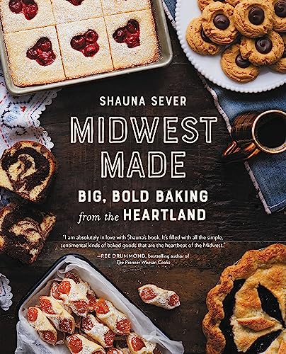 Midwest Made: Big, Bold Baking from the Heartland Midwest Made: Big, Bold Baking from the Heartland von Running Press Adult