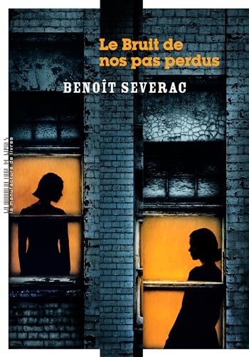 Le bruit de nos pas perdus Le bruit de nos pas perdus von MANUFACTURE LIV