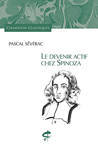 Le devenir actif chez Spinoza von CHAMPION