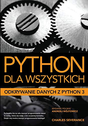 Python dla wszystkich: Odkrywanie danych z Python 3
