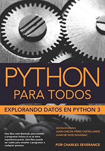 Python para Todos: Explorando la información con Python 3 von Independently Published