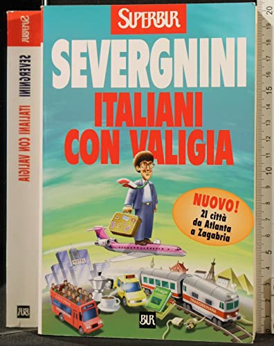 Italiani Con Valigia (BUR Supersaggi) von Rizzoli - RCS Libri