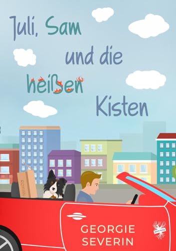Juli, Sam und die heißen Kisten von Main Verlag