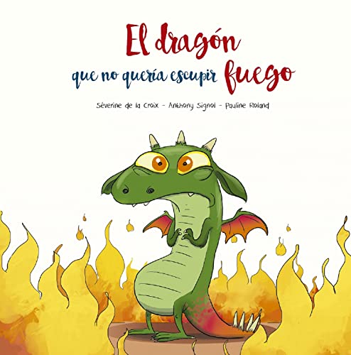 El dragón que no quería escupir fuego (Picarona)