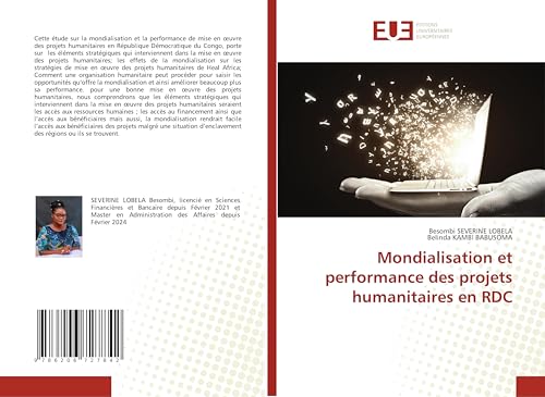 Mondialisation et performance des projets humanitaires en RDC von Éditions universitaires européennes