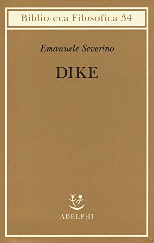 Dike (Biblioteca filosofica) von Adelphi