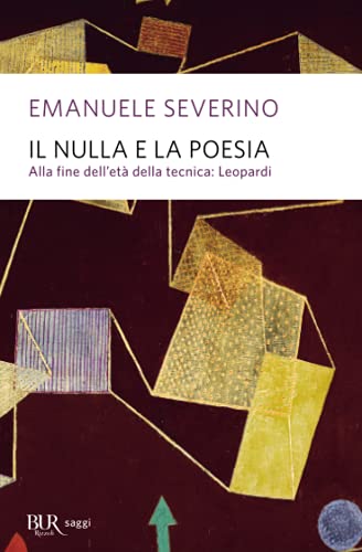 Il nulla e la poesia (BUR Saggi)