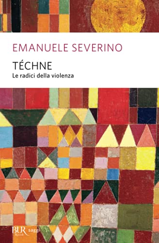 Techne (BUR Saggi)