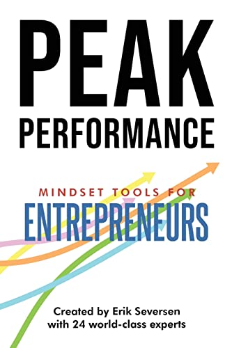 Peak Performance: Mindset Tools for Entrepreneurs (Peak Performance Series) von Thin Leaf Press