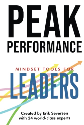 Peak Performance: Mindset Tools for Leaders (Peak Performance Series) von Thin Leaf Press