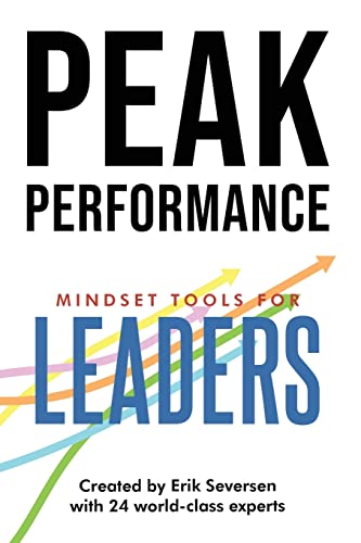 Peak Performance: Mindset Tools for Leaders (Peak Performance Series) von Thin Leaf Press