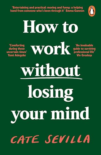 How to Work Without Losing Your Mind von Penguin