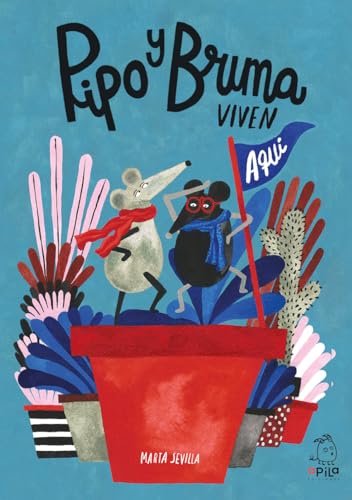 Pipo y Bruma viven aquí Pipo y Bruma viven aquí von Apila Ediciones