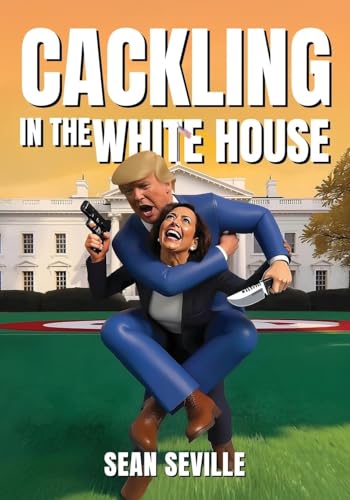 Cackling In The White House von Franklin Publishers