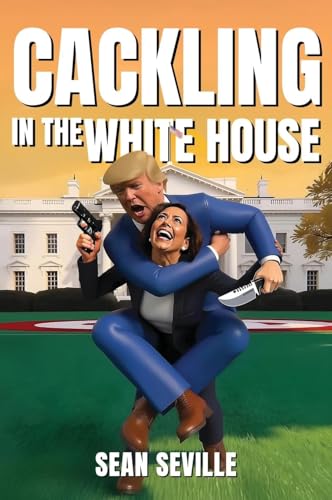 Cackling In The White House von Franklin Publishers