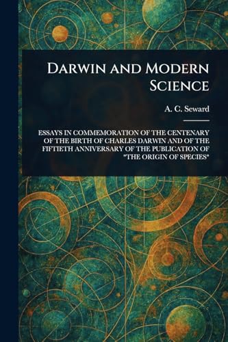 Darwin and Modern Science von Anson Street Press