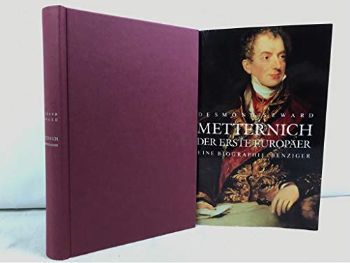Metternich, der erste Europäer