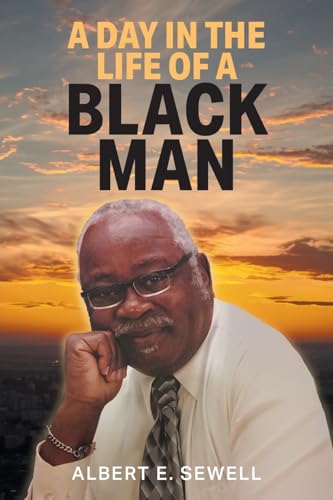 A Day in the Life of a Black Man von Strategic Book Publishing