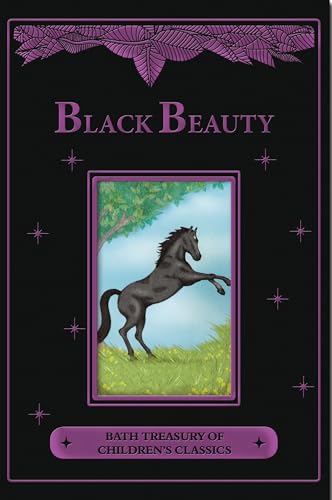 Black Beauty (Bath Treasury of Children's Classics) von Anna Sewell