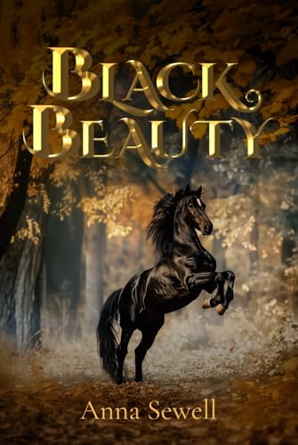 Black Beauty (Illustrated): The 1877 Classic Edition with Original Illustrations von Sky Publishing