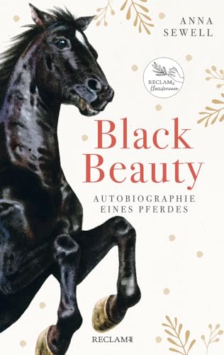 Black Beauty. Autobiographie eines Pferdes: Reclams Klassikerinnen