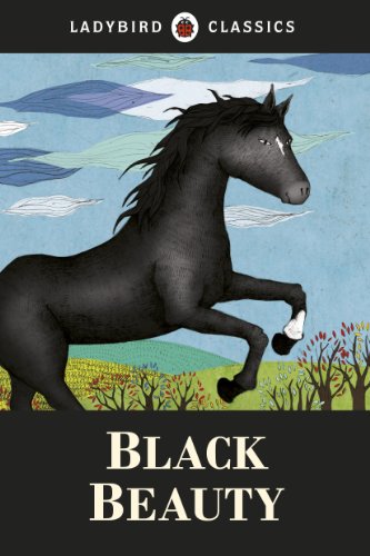 Ladybird Classics: Black Beauty Ladybird Classics: Black Beauty