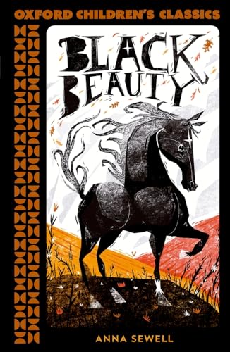 Oxford Children's Classics: Black Beauty