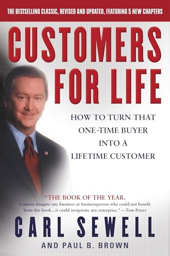 Customers for Life: How to Turn That One-Time Buyer Into a Lifetime Customer von CROWN